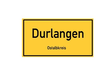 Isolated German city limit sign of Durlangen located in Baden-W�rttemberg