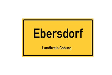 Isolated German city limit sign of Ebersdorf located in Bayern