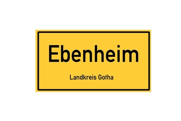 Isolated German city limit sign of Ebenheim located in Th�ringen