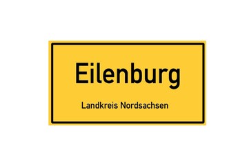 Isolated German city limit sign of Eilenburg located in Sachsen