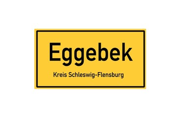 Isolated German city limit sign of Eggebek located in Schleswig-Holstein