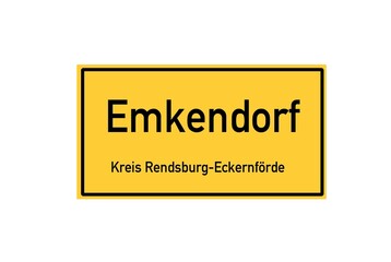 Isolated German city limit sign of Emkendorf located in Schleswig-Holstein