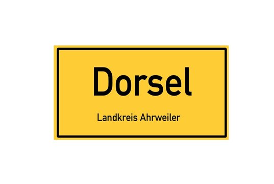 Isolated German city limit sign of Dorsel located in Rheinland-Pfalz