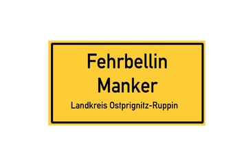 Isolated German city limit sign of Fehrbellin Manker located in Brandenburg