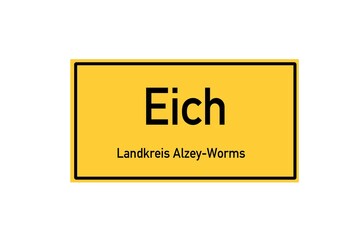 Isolated German city limit sign of Eich located in Rheinland-Pfalz