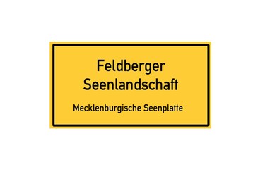 Isolated German city limit sign of Feldberger Seenlandschaft located in Mecklenburg-Vorpommern