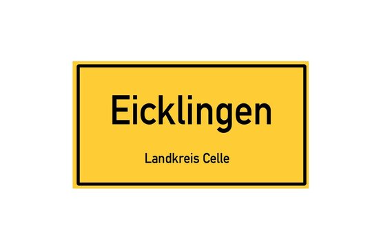 Isolated German city limit sign of Eicklingen located in Niedersachsen