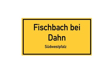 Isolated German city limit sign of Fischbach bei Dahn located in Rheinland-Pfalz