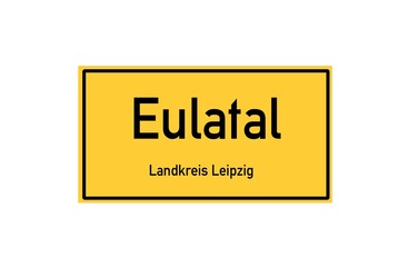 Isolated German city limit sign of Eulatal located in Sachsen