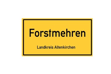 Isolated German city limit sign of Forstmehren located in Rheinland-Pfalz
