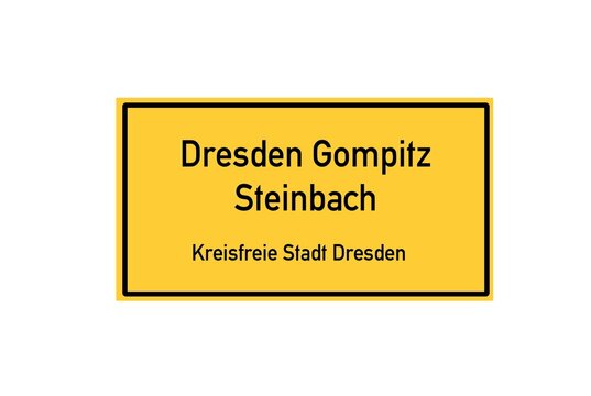 Isolated German city limit sign of Dresden Gompitz Steinbach located in Sachsen