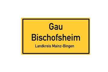Isolated German city limit sign of Gau Bischofsheim located in Rheinland-Pfalz