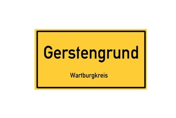 Isolated German city limit sign of Gerstengrund located in Th�ringen