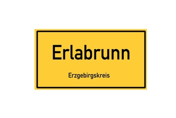 Isolated German city limit sign of Erlabrunn located in Sachsen