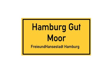 Isolated German city limit sign of Hamburg Gut Moor located in Hamburg