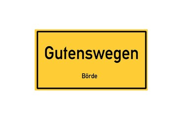 Isolated German city limit sign of Gutenswegen located in Sachsen-Anhalt