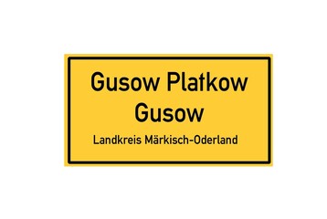 Isolated German city limit sign of Gusow Platkow Gusow located in Brandenburg