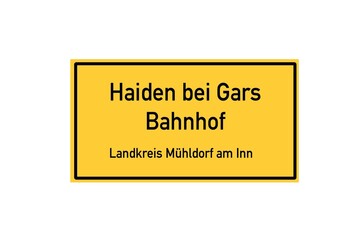 Isolated German city limit sign of Haiden bei Gars Bahnhof located in Bayern