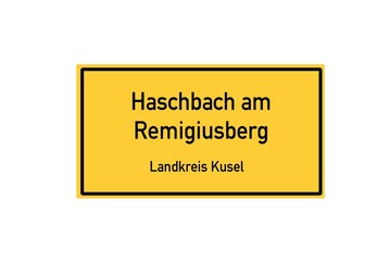 Isolated German city limit sign of Haschbach am Remigiusberg located in Rheinland-Pfalz