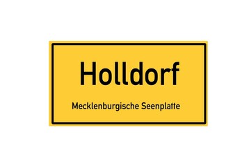 Isolated German city limit sign of Holldorf located in Mecklenburg-Vorpommern