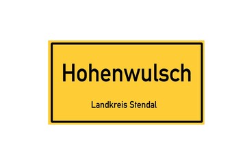 Isolated German city limit sign of Hohenwulsch located in Sachsen-Anhalt