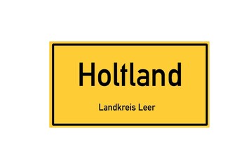 Isolated German city limit sign of Holtland located in Niedersachsen
