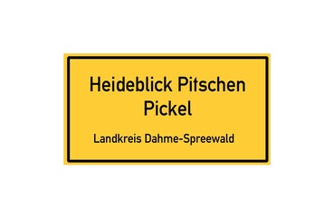 Isolated German city limit sign of Heideblick Pitschen Pickel located in Brandenburg