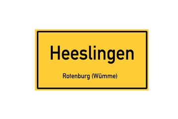 Isolated German city limit sign of Heeslingen located in Niedersachsen