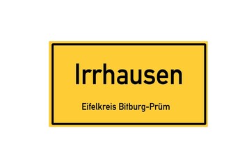 Isolated German city limit sign of Irrhausen located in Rheinland-Pfalz