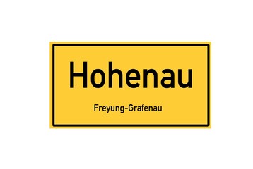 Isolated German city limit sign of Hohenau located in Bayern