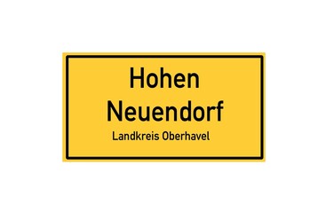Isolated German city limit sign of Hohen Neuendorf located in Brandenburg