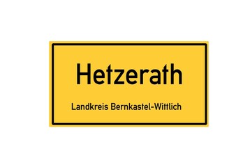 Isolated German city limit sign of Hetzerath located in Rheinland-Pfalz