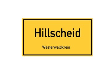 Isolated German city limit sign of Hillscheid located in Rheinland-Pfalz
