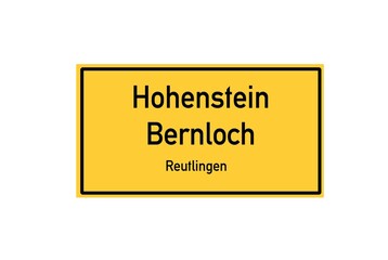 Isolated German city limit sign of Hohenstein Bernloch located in Baden-Württemberg