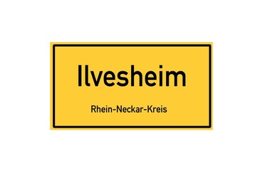 Isolated German city limit sign of Ilvesheim located in Baden-W�rttemberg