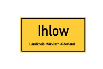 Isolated German city limit sign of Ihlow located in Brandenburg