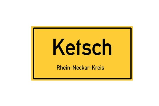 Isolated German city limit sign of Ketsch located in Baden-W�rttemberg