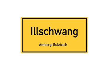 Isolated German city limit sign of Illschwang located in Bayern