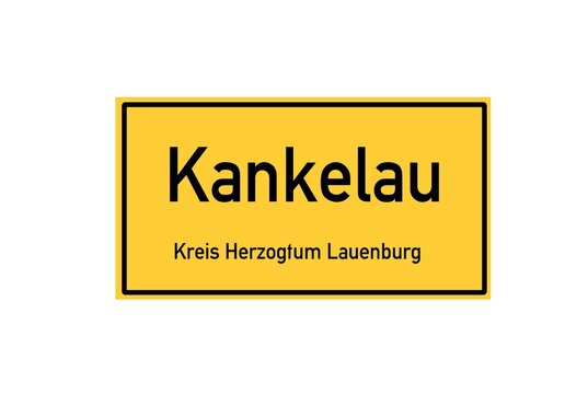 Isolated German city limit sign of Kankelau located in Schleswig-Holstein