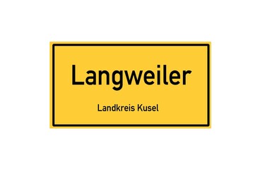 Isolated German city limit sign of Langweiler located in Rheinland-Pfalz