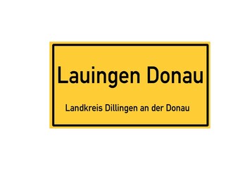 Isolated German city limit sign of Lauingen Donau located in Bayern