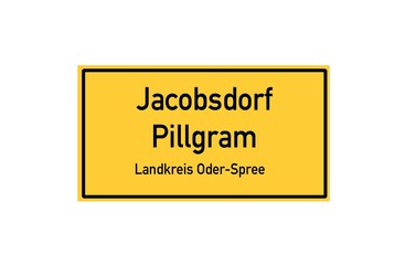 Isolated German city limit sign of Jacobsdorf Pillgram located in Brandenburg