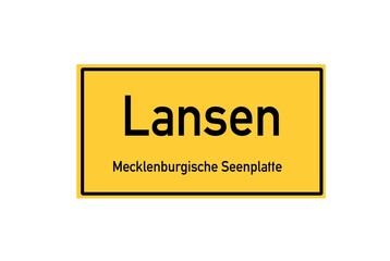 Isolated German city limit sign of Lansen located in Mecklenburg-Vorpommern