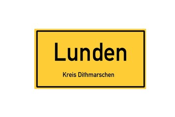 Isolated German city limit sign of Lunden located in Schleswig-Holstein