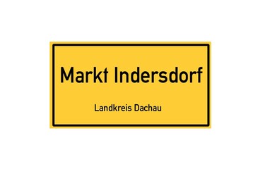 Isolated German city limit sign of Markt Indersdorf located in Bayern