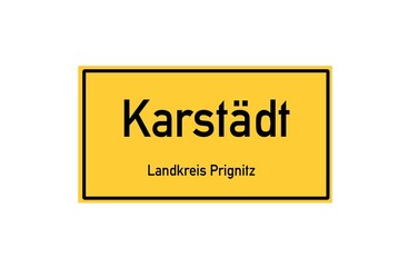 Isolated German city limit sign of Karstädt located in Brandenburg