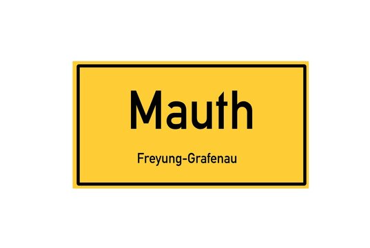 Isolated German city limit sign of Mauth located in Bayern