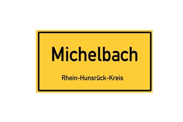 Isolated German city limit sign of Michelbach located in Rheinland-Pfalz