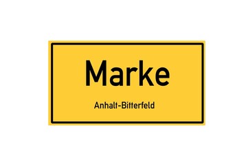 Isolated German city limit sign of Marke located in Sachsen-Anhalt