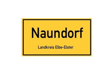 Isolated German city limit sign of Naundorf located in Brandenburg